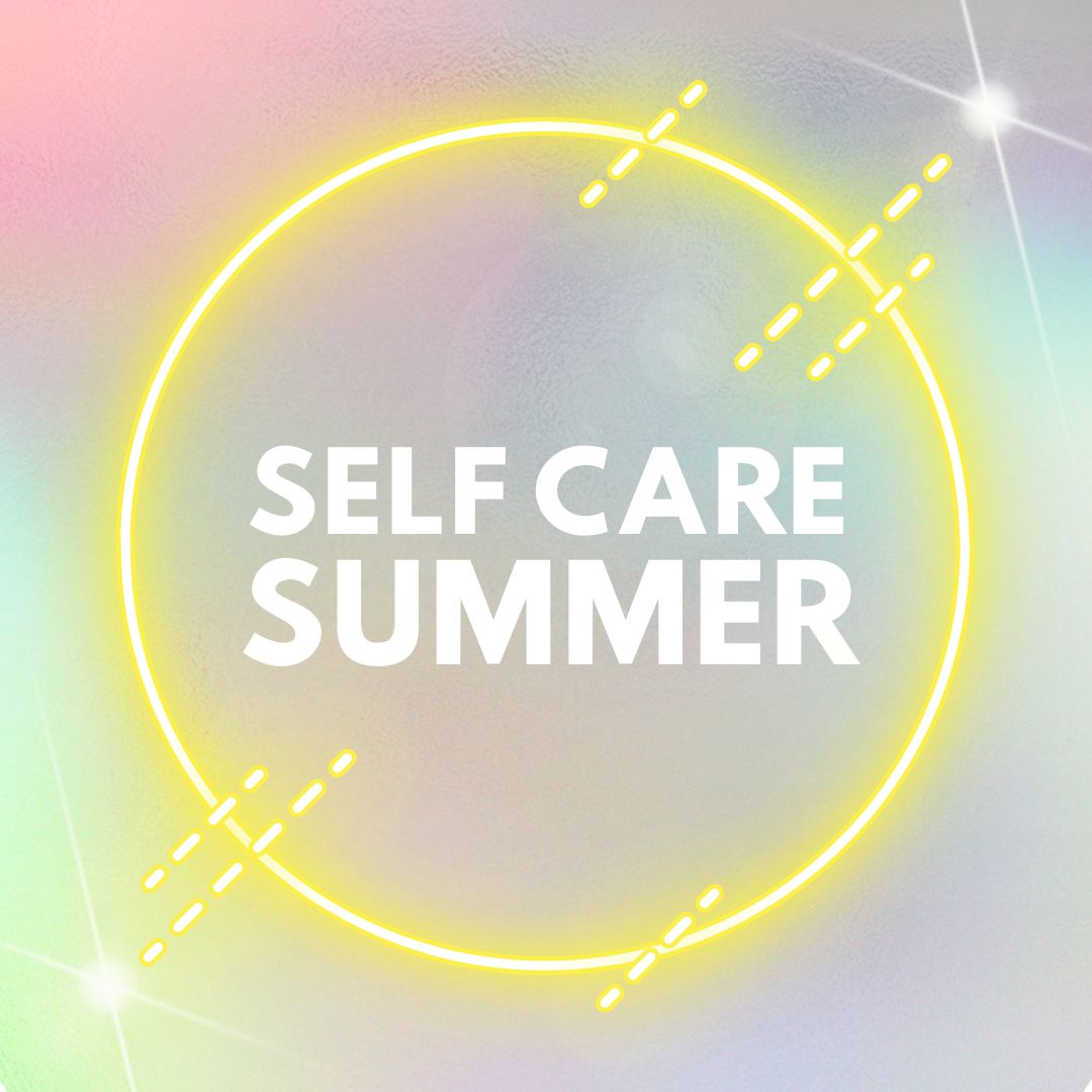 BD Energy Report: Self Care Summer