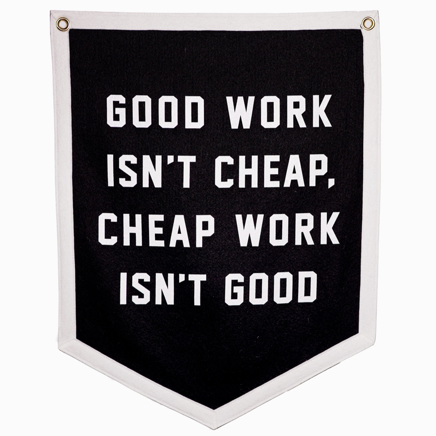 Good Work Isn't Cheap Camp Flag