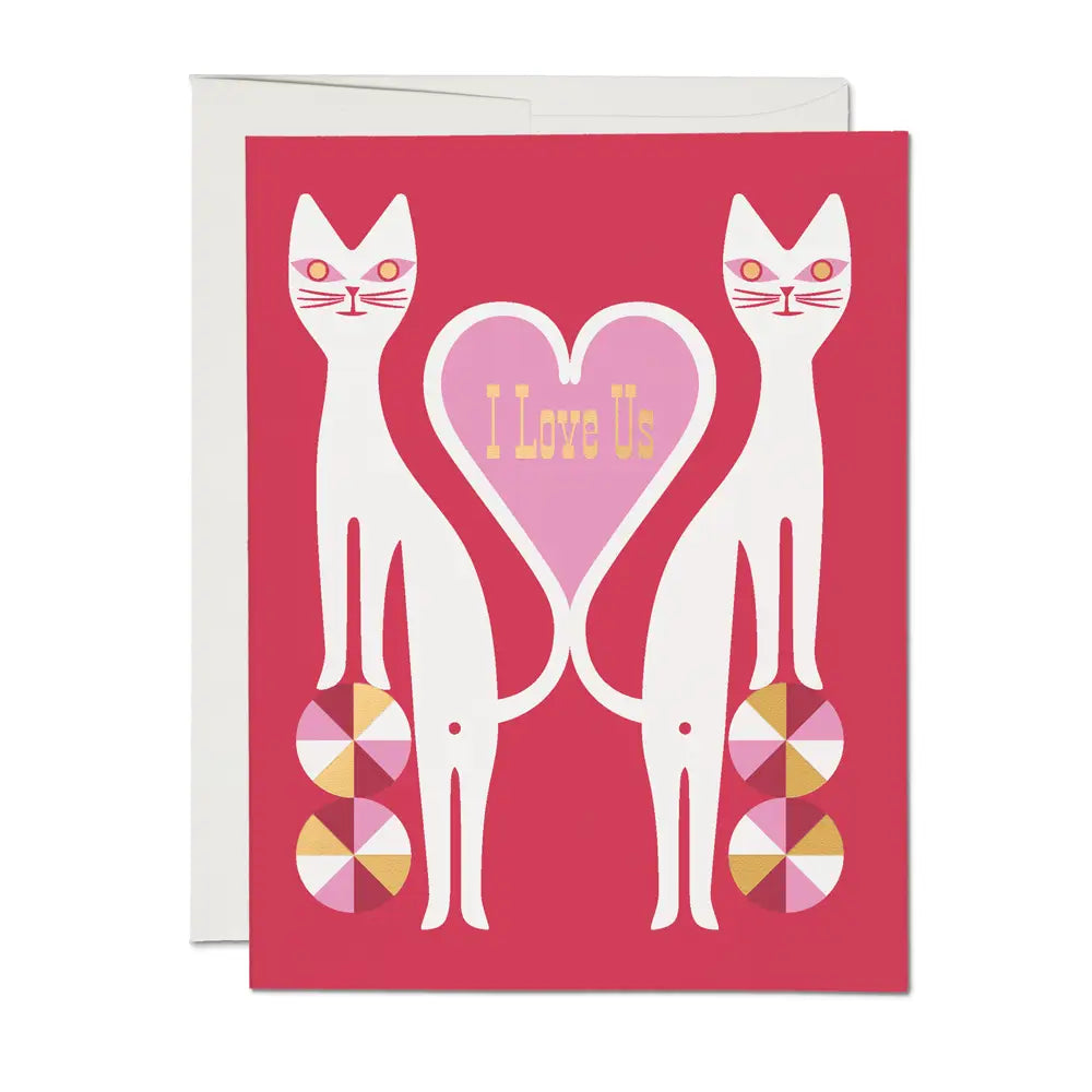 Cat Twins I Love Us Greeting Card