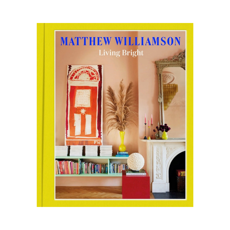 Book cover of 'Living Bright' by Matthew Williamson with a room interior design on the cover.