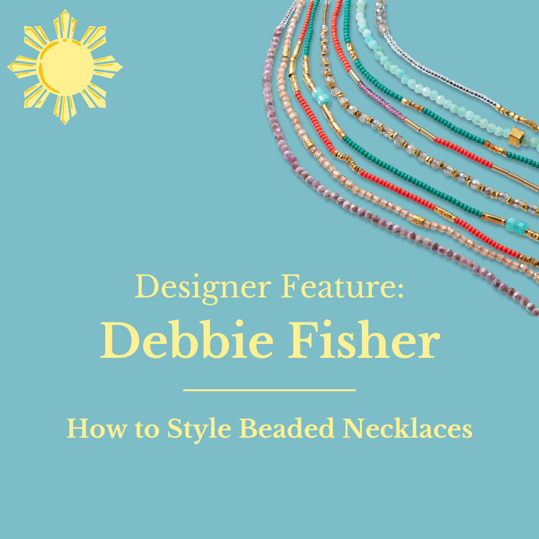 Designer Feature: Debbie Fisher & Styling Beaded Necklaces