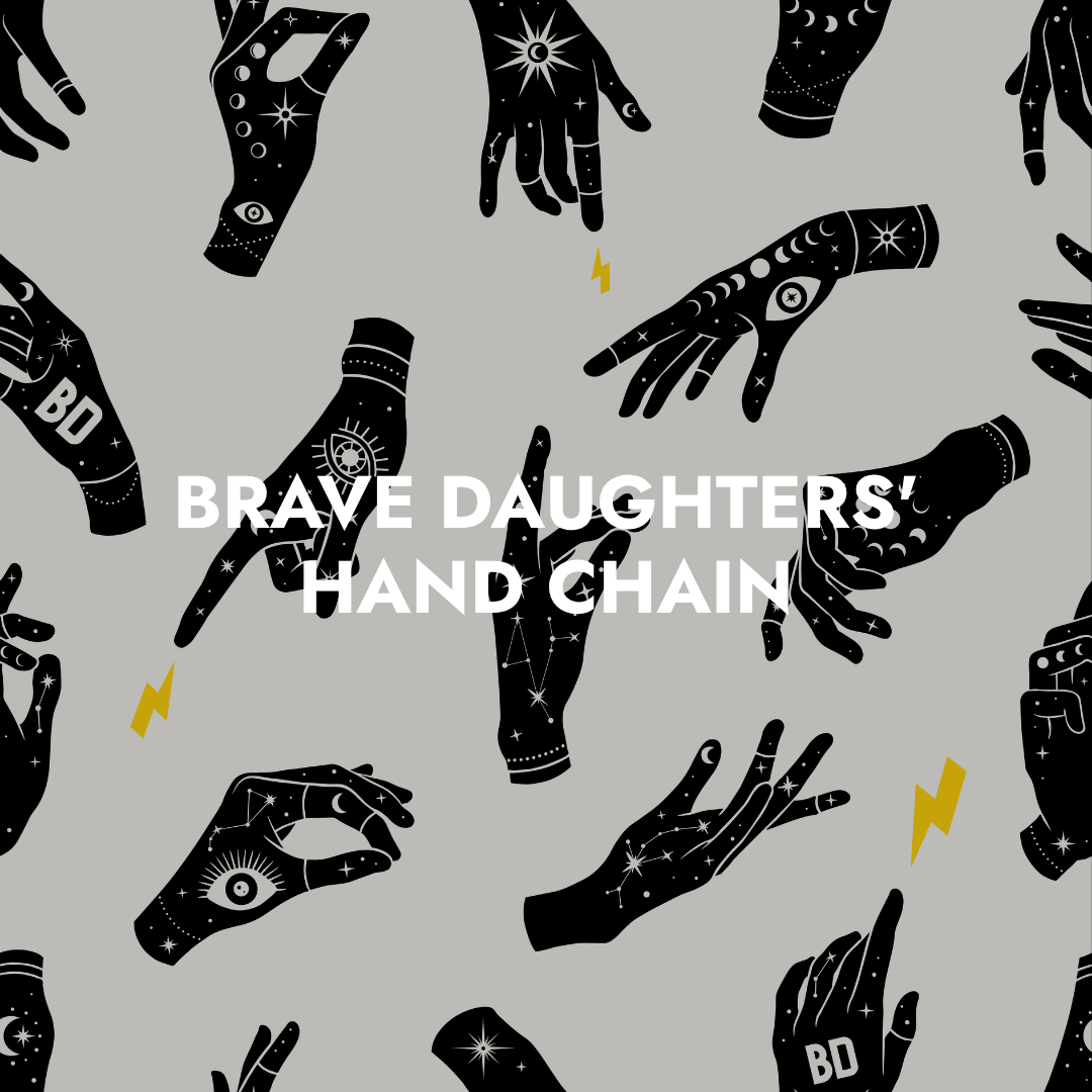 Brave Daughters' Hand Chain