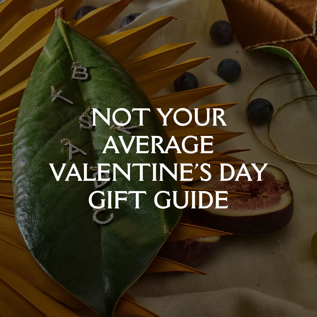 Not Your Average Valentine's Day Gift Guide