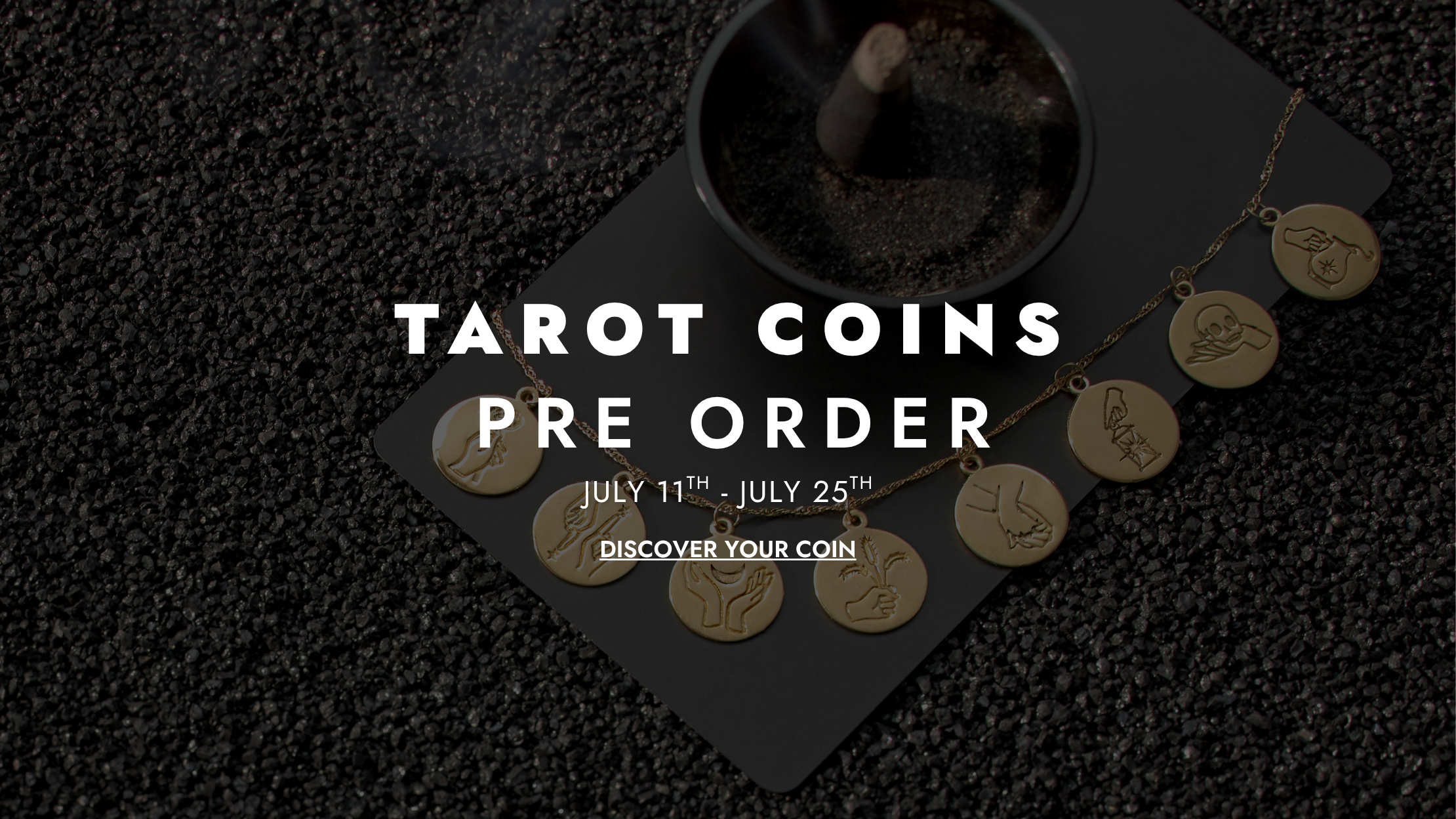 Promotional graphic for 'Tarot Coins Pre Order' showing several bronze-colored circular tarot coins laid out on a black slate card next to a small black mortar and pestle, with white text overlay on a dark textured background.