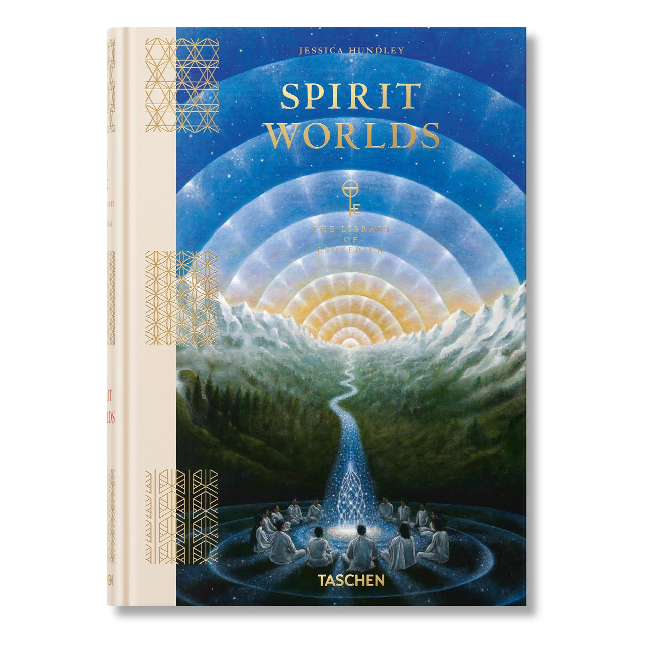 the book cover for library of esoterica: spirit worlds featuring a circle of people sitting around a glowing light form that turns into a river traveling through a valley with mountains on either side and a starburst-like sun over the horizon