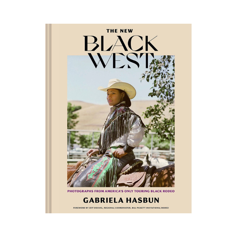 Book cover of 'The New Black West' by Gabriela Hasbun with a person in cowboy attire on a white background.