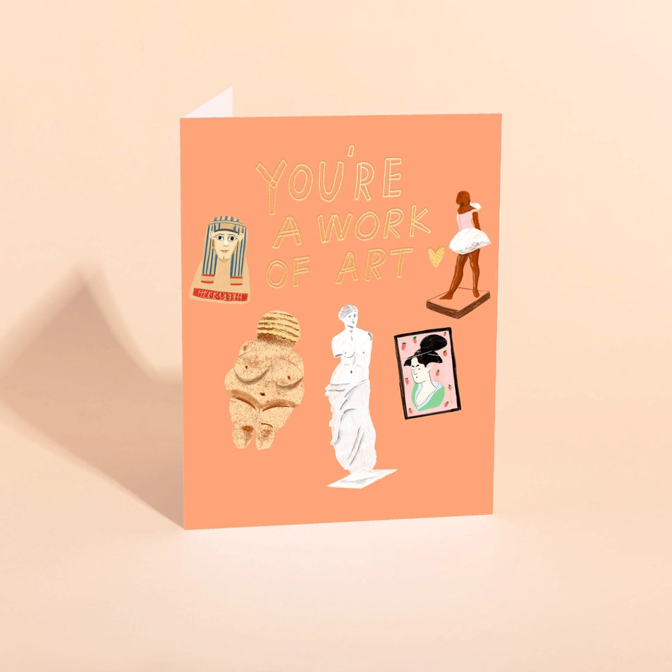 a greeting card with an orange background and illustrations of several notable works of art and text reading you're a work of art